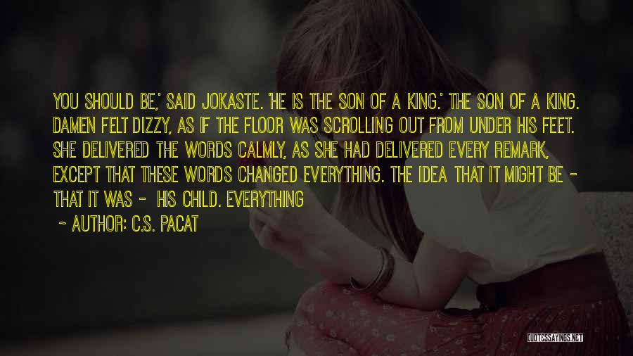 Scrolling Quotes By C.S. Pacat