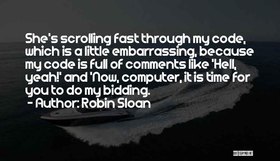 Scrolling Quotes By Robin Sloan