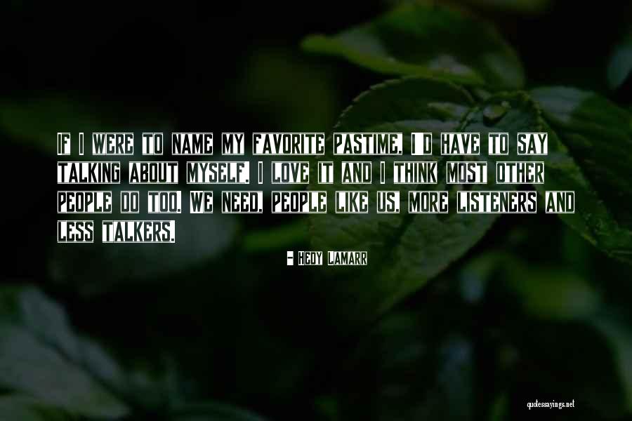 Scroom King Quotes By Hedy Lamarr Scroom King Quotes By Hedy Lamarr