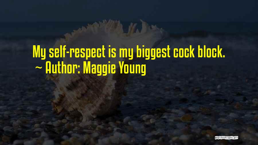 Scrotal Recall Quotes By Maggie Young