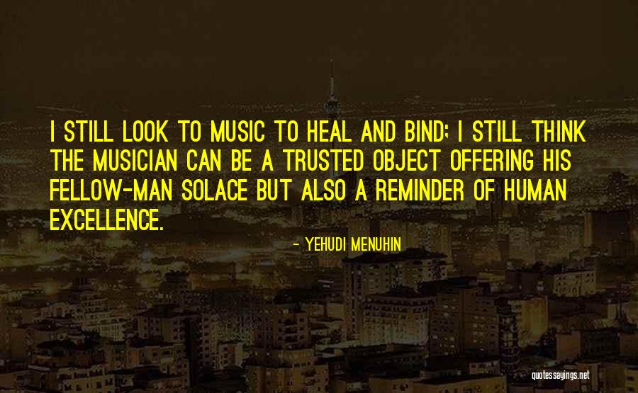 Scrotums Itching Quotes By Yehudi Menuhin Scrotums Itching Quotes By Yehudi Menuhin