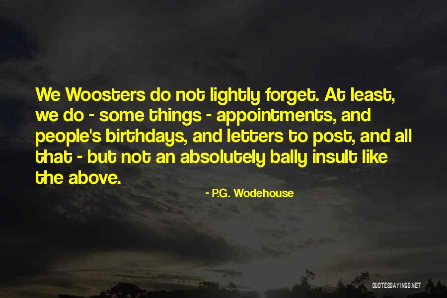 Scrubber City Quotes By P.G. Wodehouse Scrubber City Quotes By P.G. Wodehouse