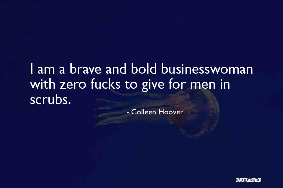 Scrubs Quotes By Colleen Hoover Scrubs Quotes By Colleen Hoover