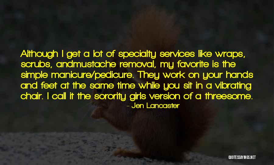 Scrubs Quotes By Jen Lancaster Scrubs Quotes By Jen Lancaster