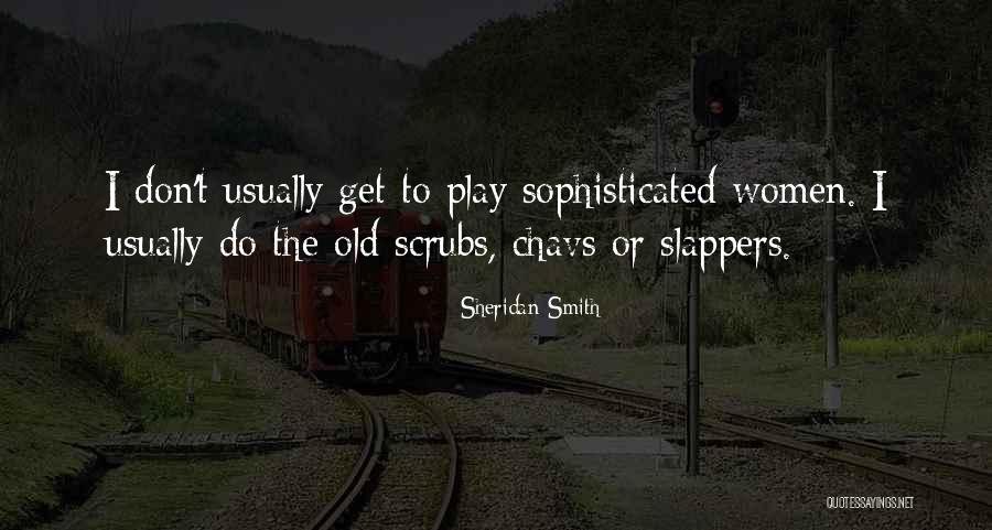 Scrubs Quotes By Sheridan Smith Scrubs Quotes By Sheridan Smith