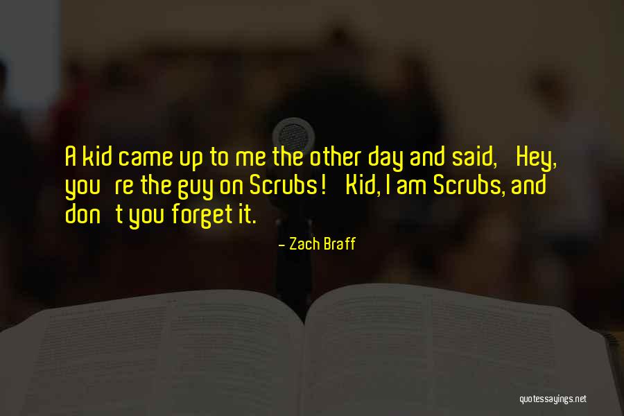 Scrubs Quotes By Zach Braff Scrubs Quotes By Zach Braff