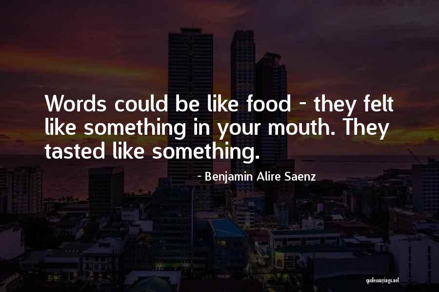 Scruff A Love Quotes By Benjamin Alire Saenz Scruff A Love Quotes By Benjamin Alire Saenz