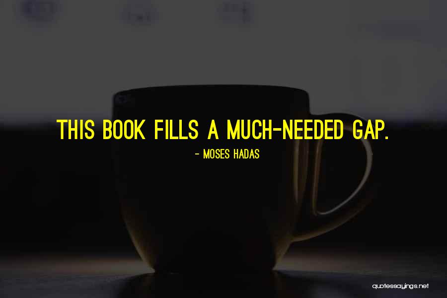 Scruffians Quotes By Moses Hadas Scruffians Quotes By Moses Hadas