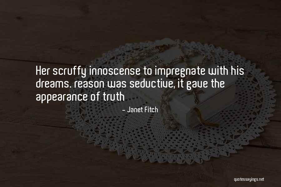 Scruffy Quotes By Janet Fitch