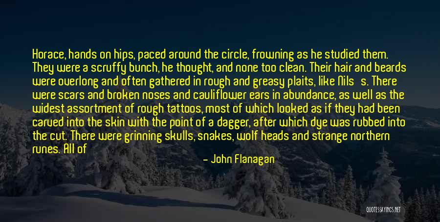 Scruffy Quotes By John Flanagan