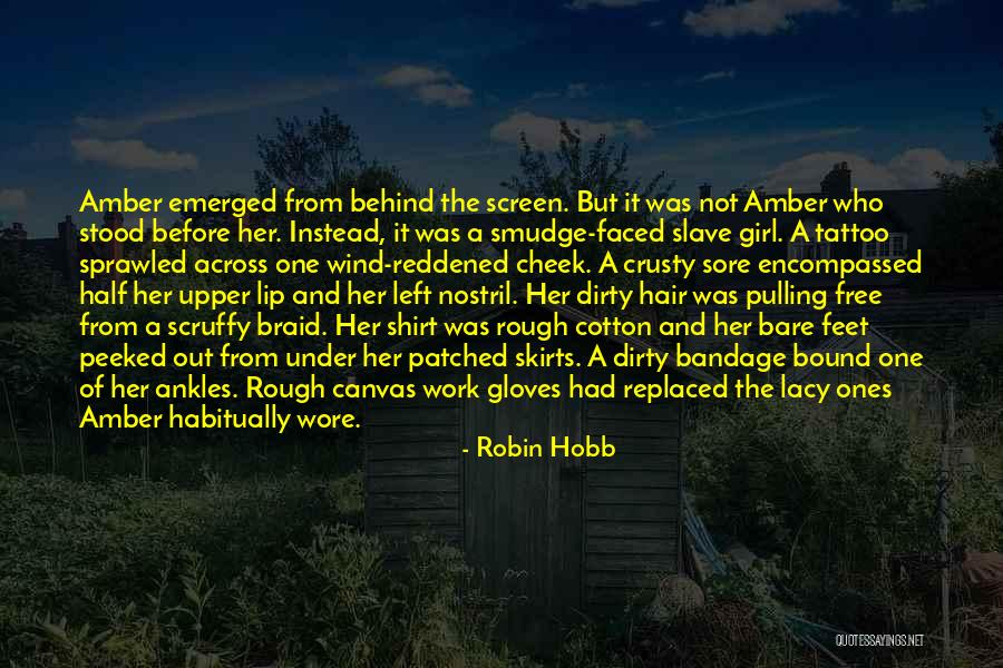 Scruffy Quotes By Robin Hobb