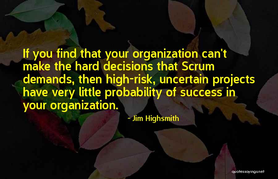 Scrum Quotes By Jim Highsmith