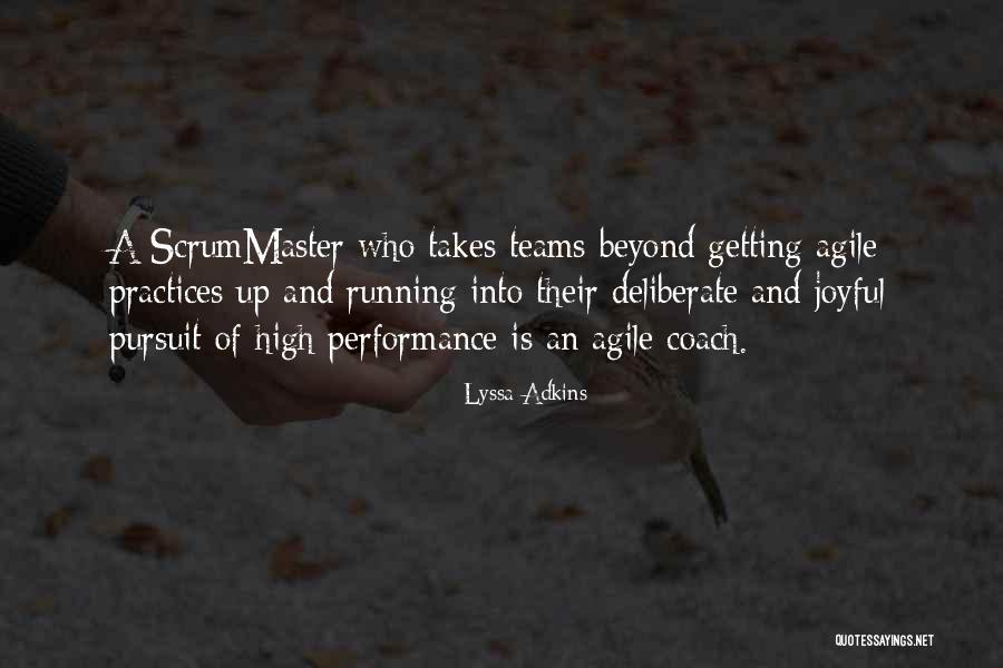 Scrum Quotes By Lyssa Adkins