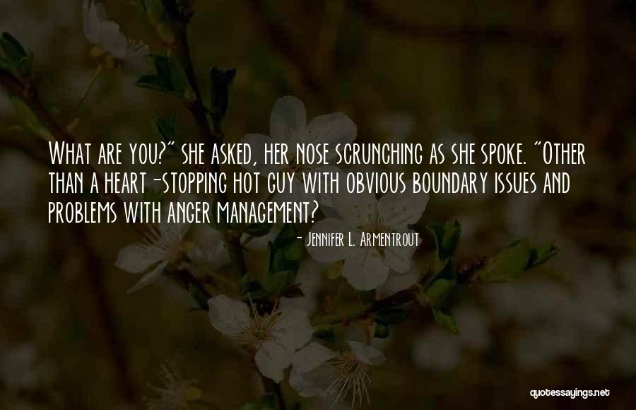 Scrunching Quotes By Jennifer L. Armentrout Scrunching Quotes By Jennifer L. Armentrout