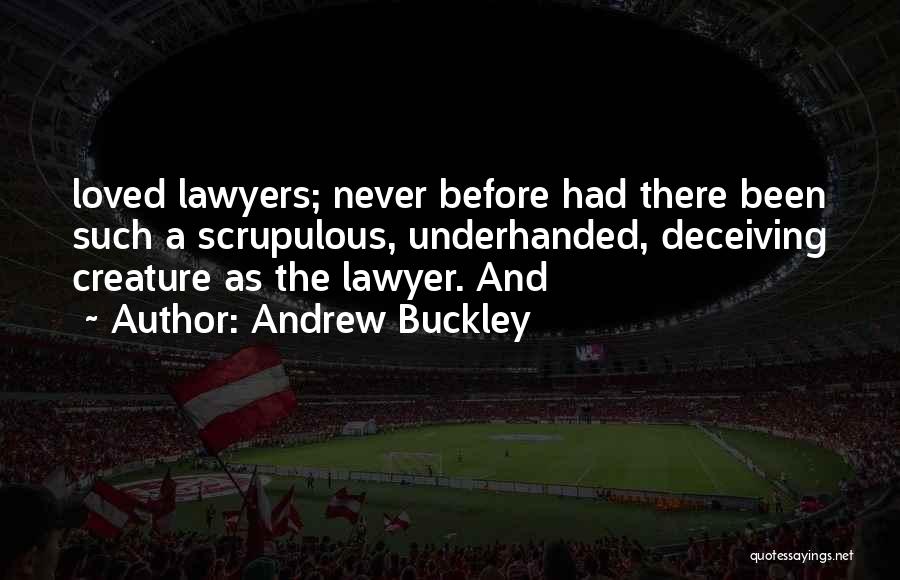 Scrupulous Quotes By Andrew Buckley