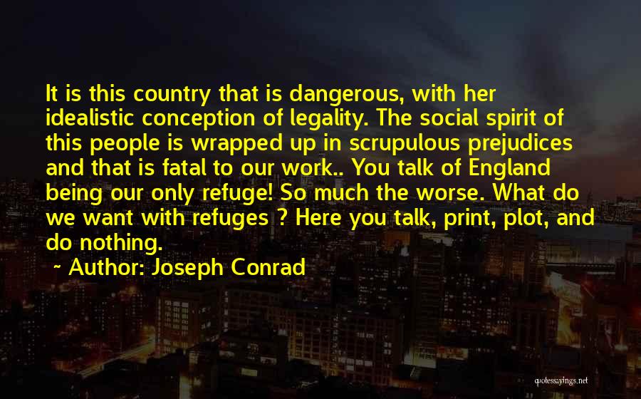 Scrupulous Quotes By Joseph Conrad