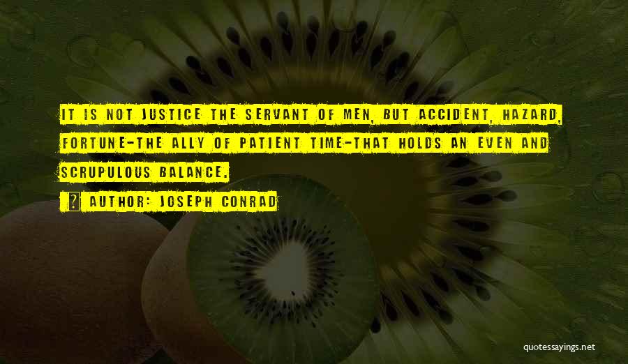 Scrupulous Quotes By Joseph Conrad