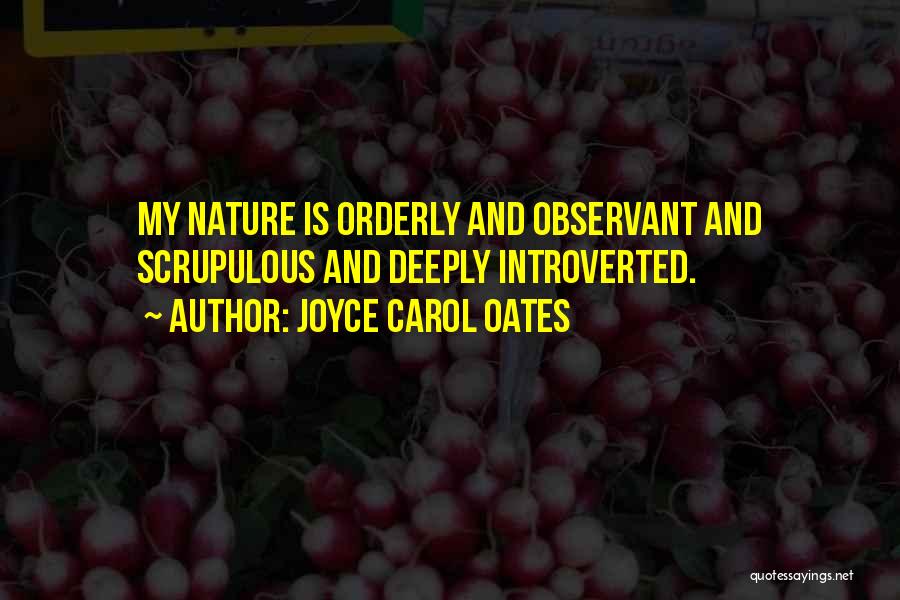 Scrupulous Quotes By Joyce Carol Oates