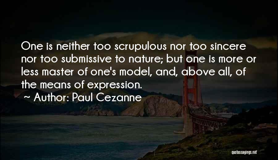 Scrupulous Quotes By Paul Cezanne