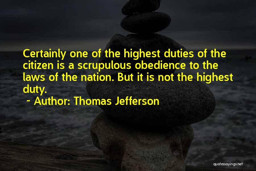 Scrupulous Quotes By Thomas Jefferson