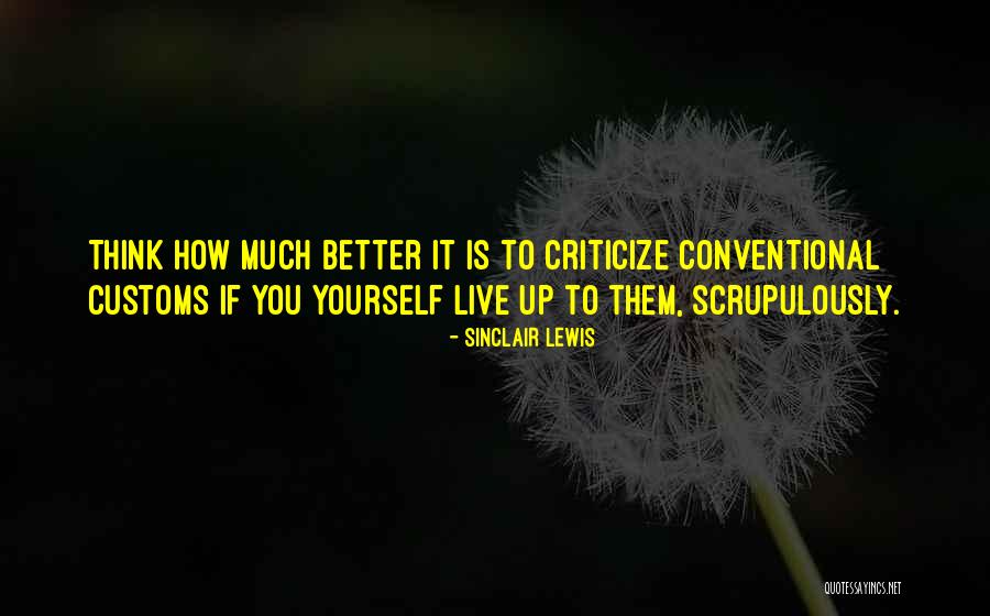 Scrupulously Quotes By Sinclair Lewis Scrupulously Quotes By Sinclair Lewis