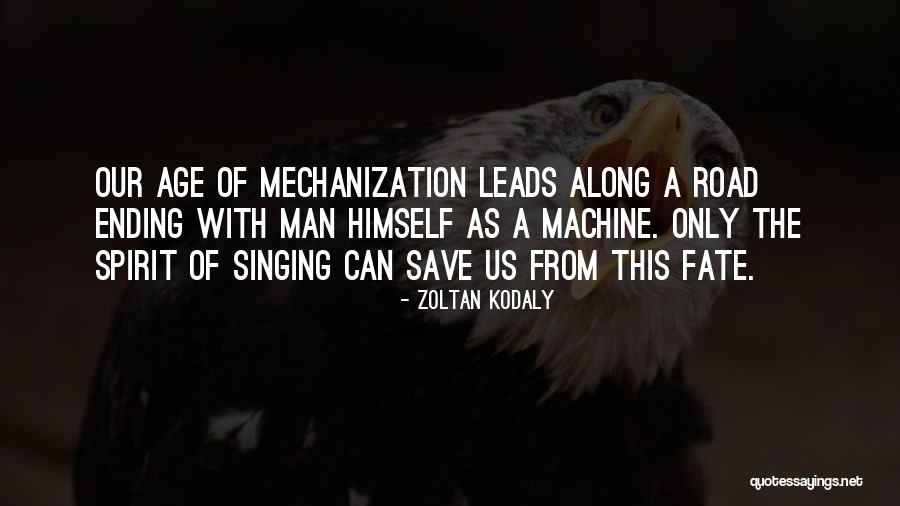 Scrutable Systems Quotes By Zoltan Kodaly