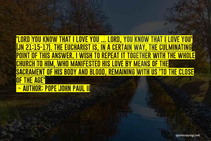 Scruter Larousse Quotes By Pope John Paul II