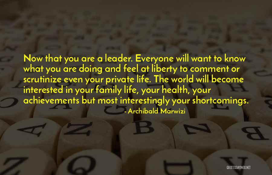 Scrutinize Quotes By Archibald Marwizi Scrutinize Quotes By Archibald Marwizi