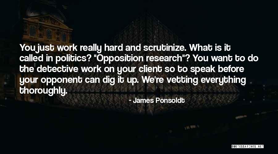Scrutinize Quotes By James Ponsoldt Scrutinize Quotes By James Ponsoldt