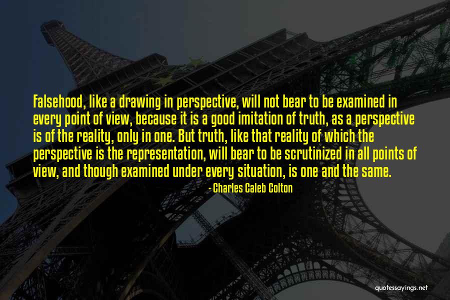 Scrutinized Quotes By Charles Caleb Colton Scrutinized Quotes By Charles Caleb Colton