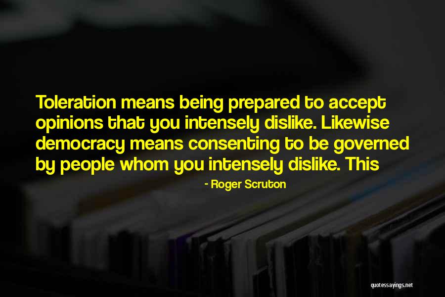 Scruton Quotes By Roger Scruton Scruton Quotes By Roger Scruton