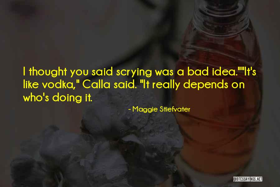 Scrying Quotes By Maggie Stiefvater Scrying Quotes By Maggie Stiefvater