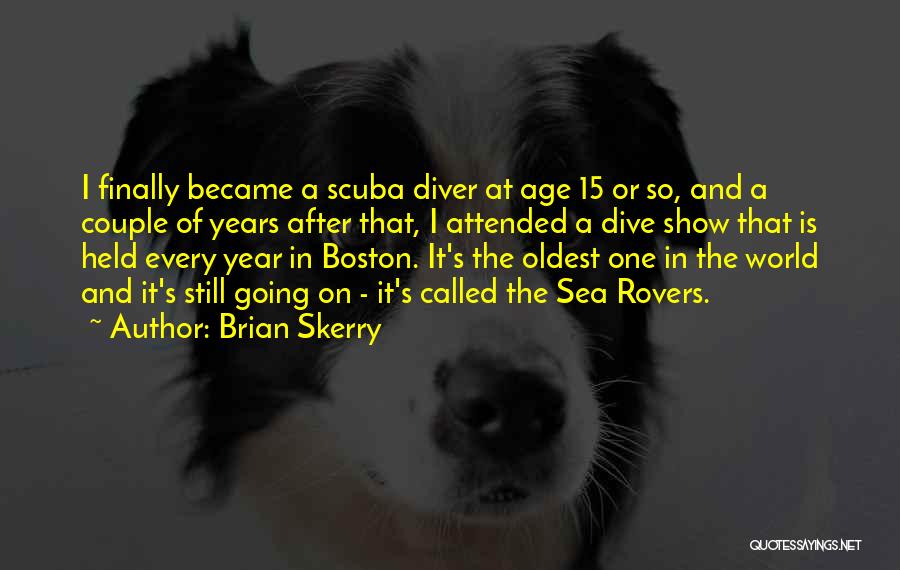 Scuba Dive Quotes By Brian Skerry