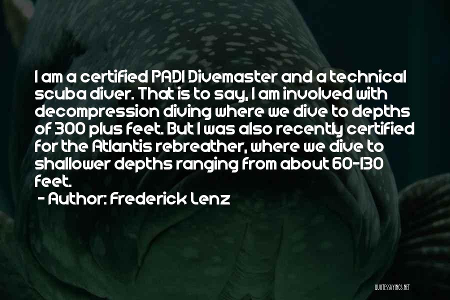 Scuba Dive Quotes By Frederick Lenz