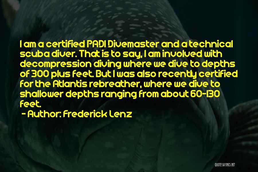 Scuba Divers Quotes By Frederick Lenz