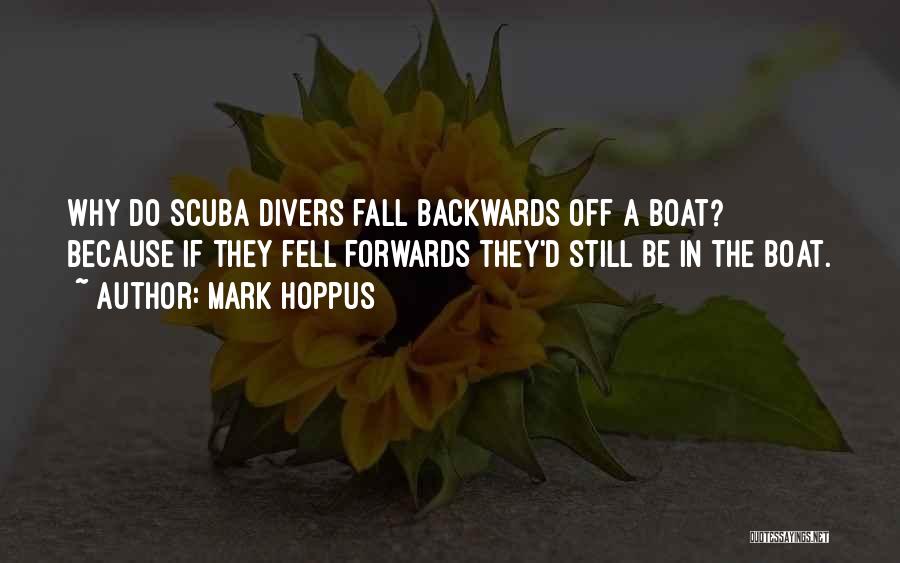 Scuba Divers Quotes By Mark Hoppus