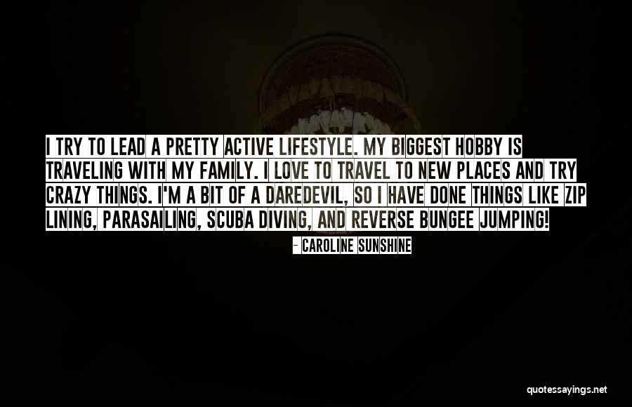 Scuba Diving Quotes By Caroline Sunshine