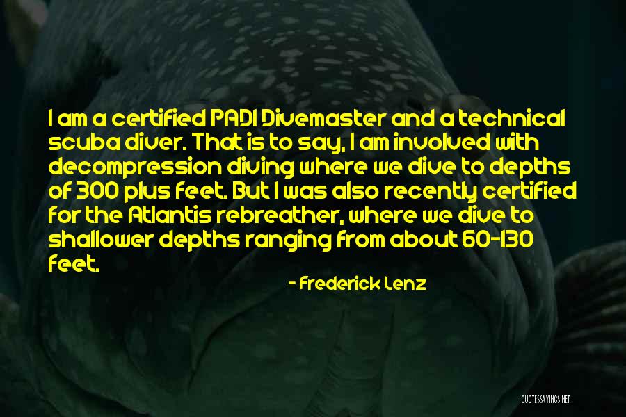 Scuba Diving Quotes By Frederick Lenz