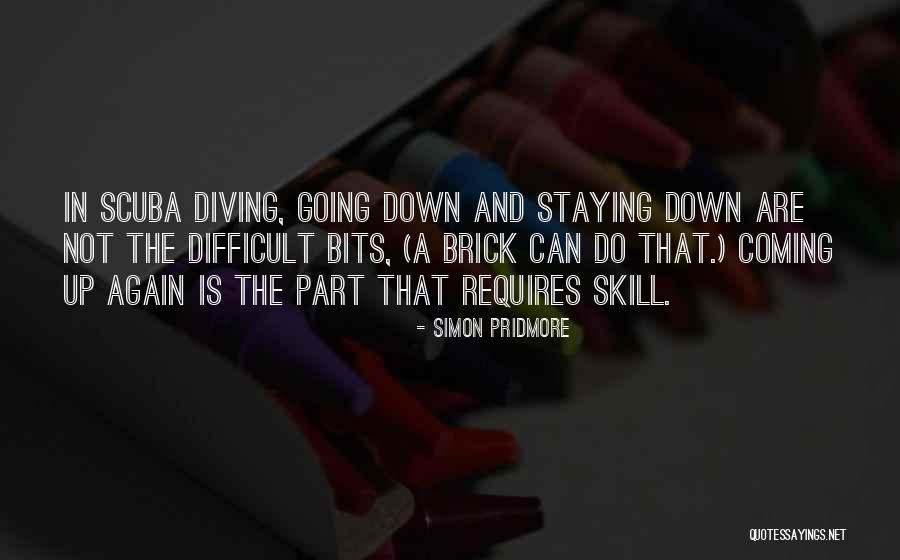 Scuba Diving Quotes By Simon Pridmore