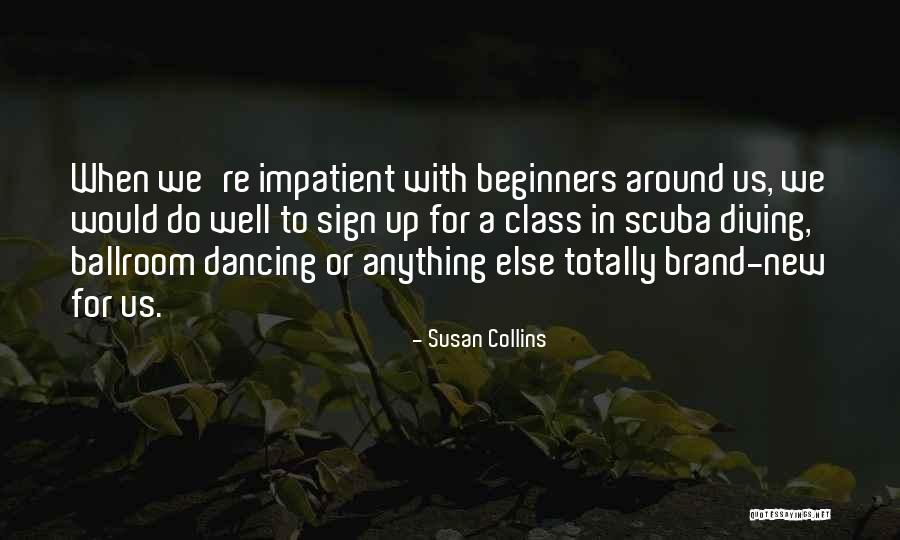 Scuba Diving Quotes By Susan Collins