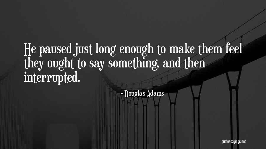 Scuchi Quotes By Douglas Adams Scuchi Quotes By Douglas Adams