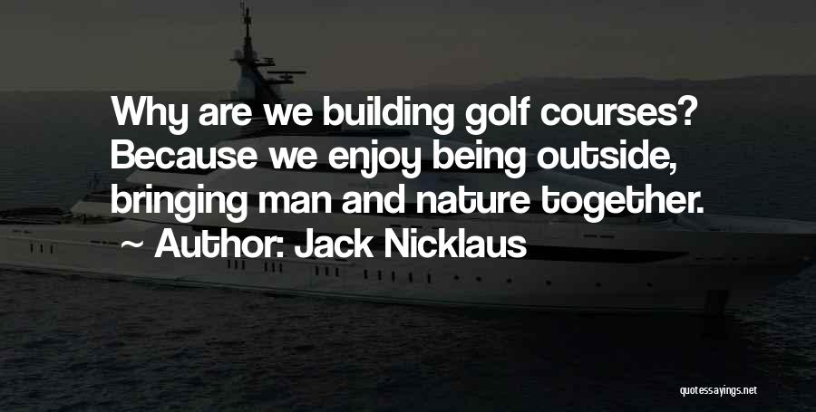 Scuds In Water Quotes By Jack Nicklaus