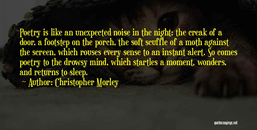 Scuffle Quotes By Christopher Morley