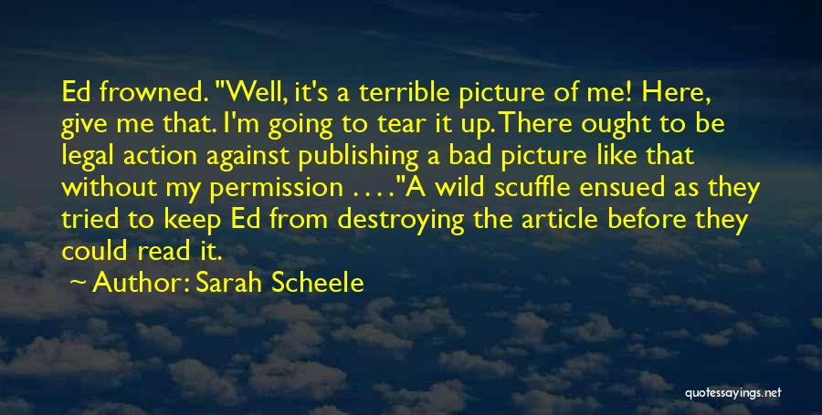 Scuffle Quotes By Sarah Scheele