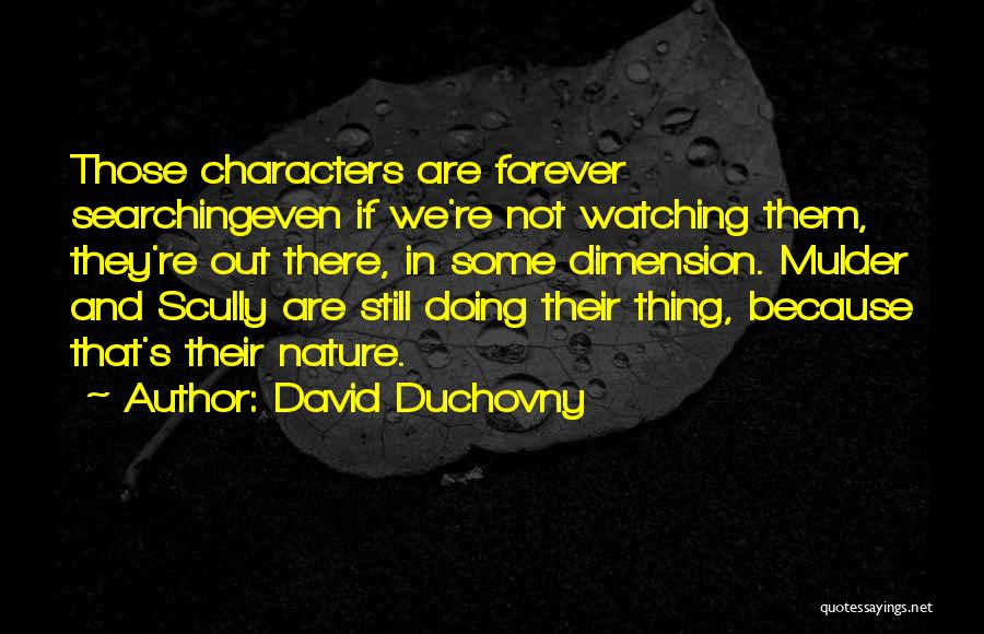 Scully Quotes By David Duchovny
