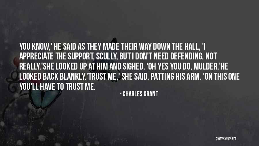Scully To Mulder Quotes By Charles Grant Scully To Mulder Quotes By Charles Grant