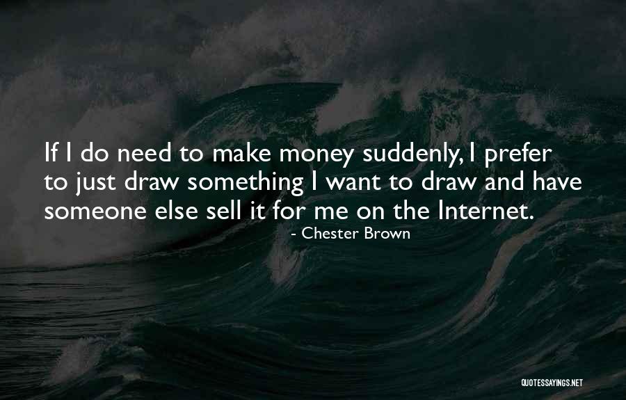 Sculose Quotes By Chester Brown Sculose Quotes By Chester Brown