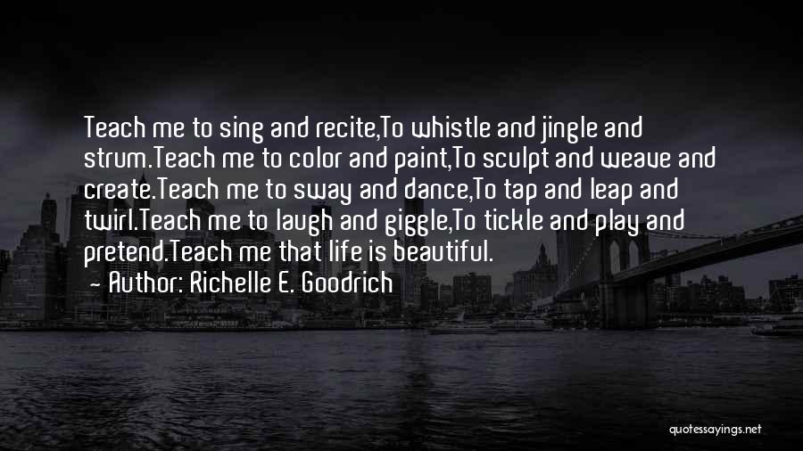 Sculpt Quotes By Richelle E. Goodrich