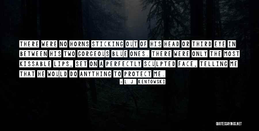 Sculpted Quotes By L.J. Kentowski Sculpted Quotes By L.J. Kentowski