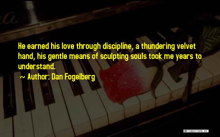 Sculpting Quotes By Dan Fogelberg